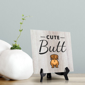 Signs ByLITA Cute Butt, Wood Color, Square Table Sign (5" x 5”)